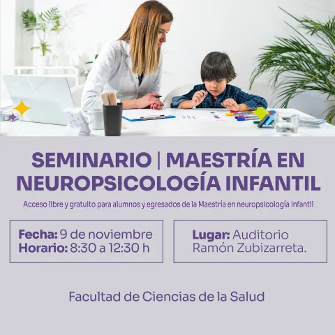 Seminario I de la Maestría en Neuropsicología Infantil.