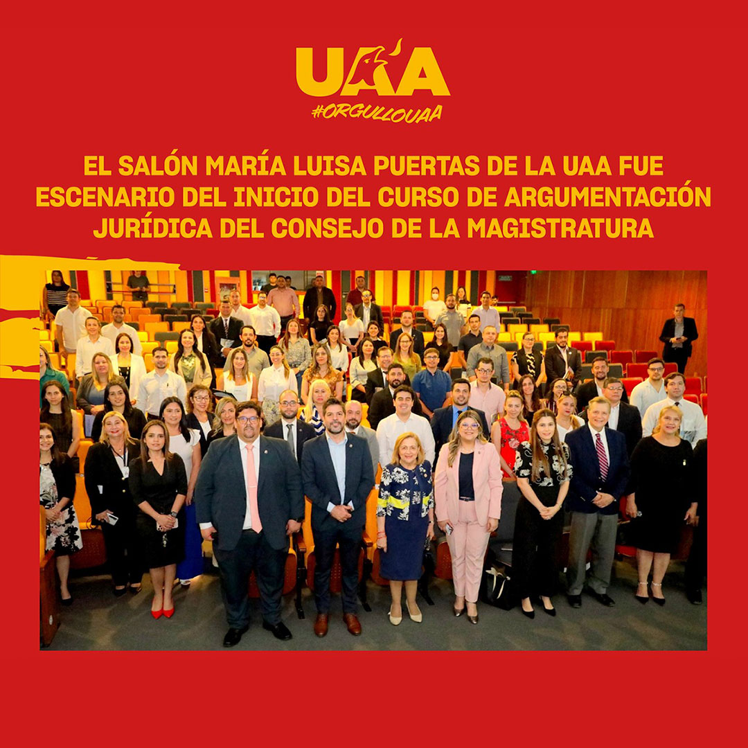 Curso de Argumentación Jurídica del Consejo de la Magistratura en la UAA